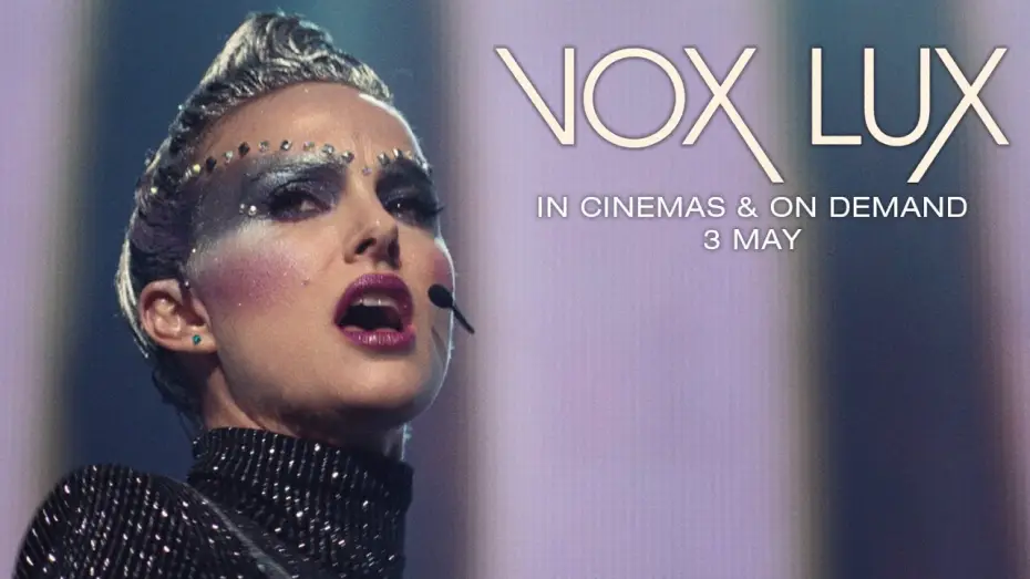Wideo do filmu Vox Lux — Vox Lux | Official UK Trailer #2 [HD] | In Cinemas & On Demand Now