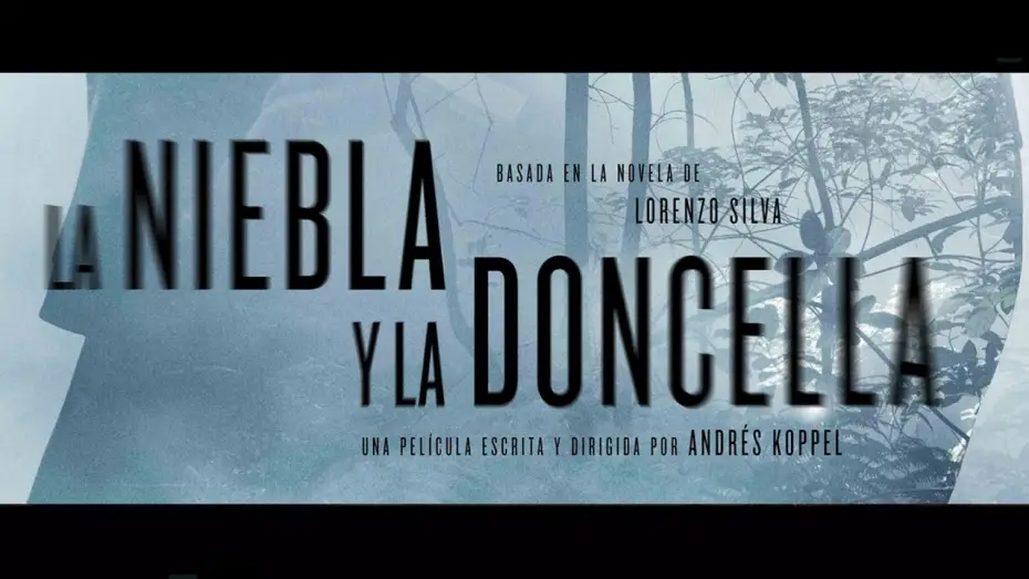 Wideo do filmu La niebla y la doncella — La Niebla Y La Doncella - Teaser tráiler HD