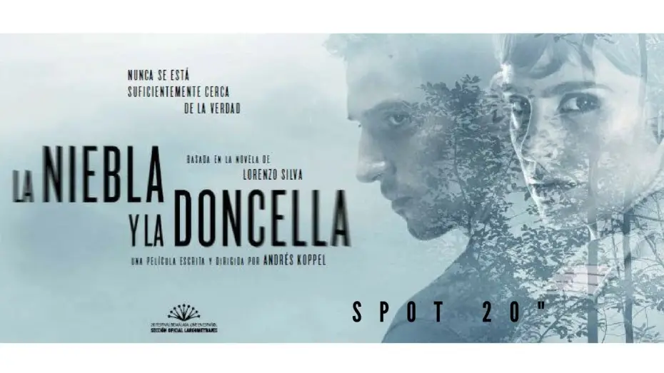 Wideo do filmu La niebla y la doncella — La niebla y la doncella spot 20"