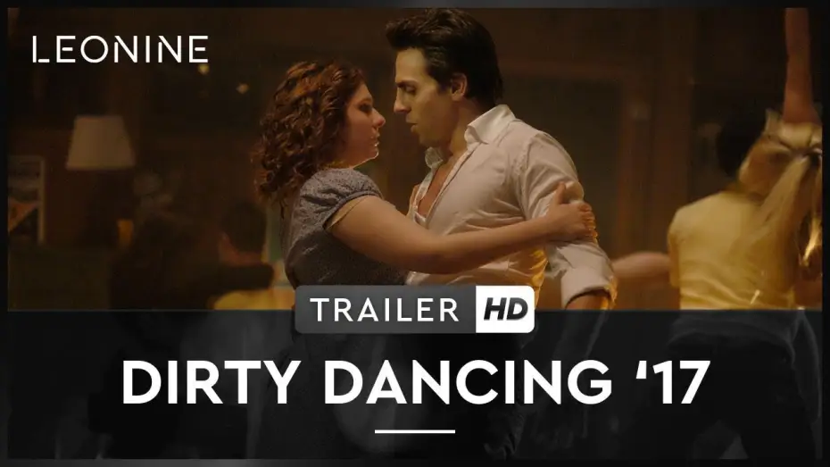 Wideo do filmu Dirty Dancing — DIRTY DANCING'17 | Trailer | Deutsch | HD | ab 5. Oktober erhältlich