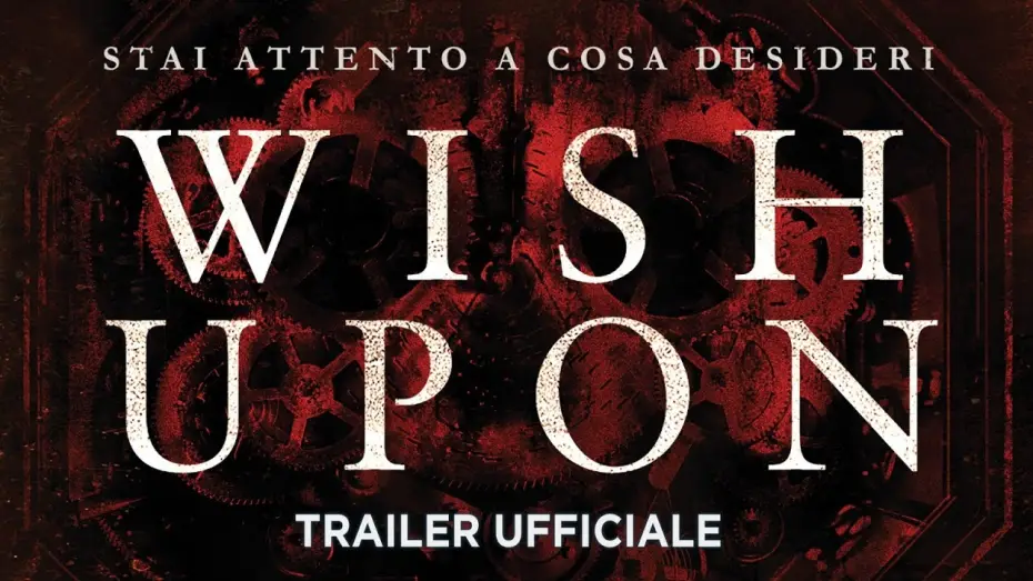 Wideo do filmu Siedem Śmiertelnych Życzeń — Wish Upon - Trailer italiano ufficiale [HD]