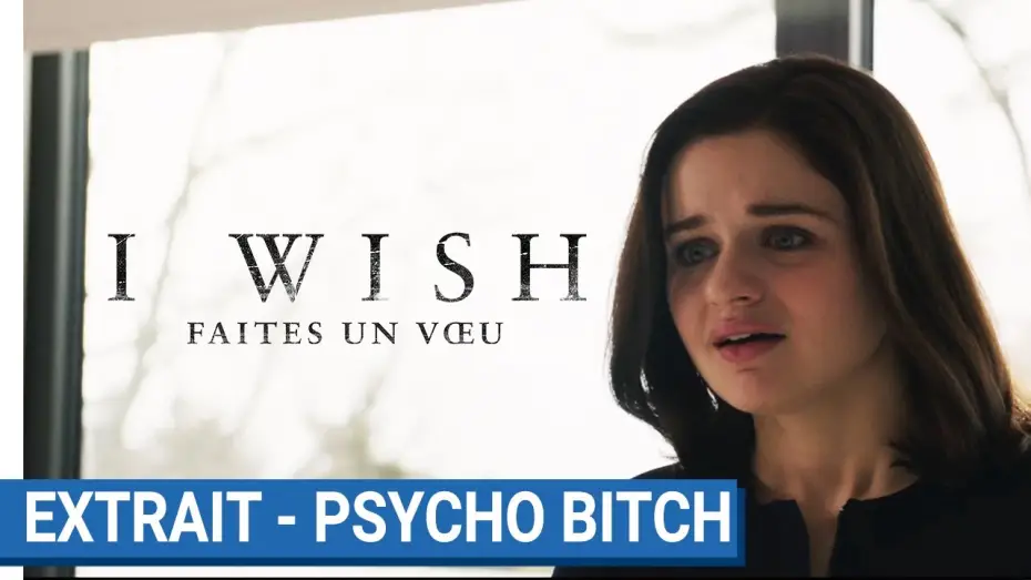 Wideo do filmu Siedem Śmiertelnych Życzeń — I WISH Faites un voeu : Extrait - Psycho bicth [actuellement au cinéma]