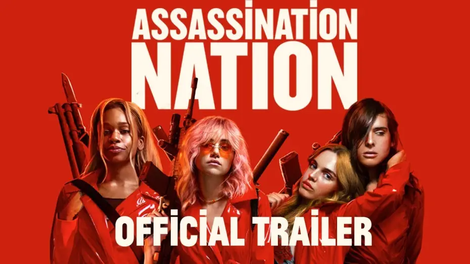Wideo do filmu Assassination Nation — Official Greenband Trailer