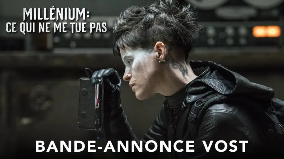 Wideo do filmu Dziewczyna w sieci pająka — Millénium : Ce Qui Ne Me Tue Pas - Bande Annonce VOST