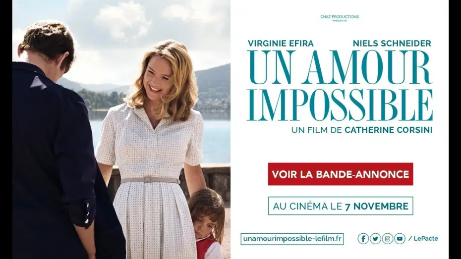 Wideo do filmu Un amour impossible — UN AMOUR IMPOSSIBLE - Bande Annonce VF