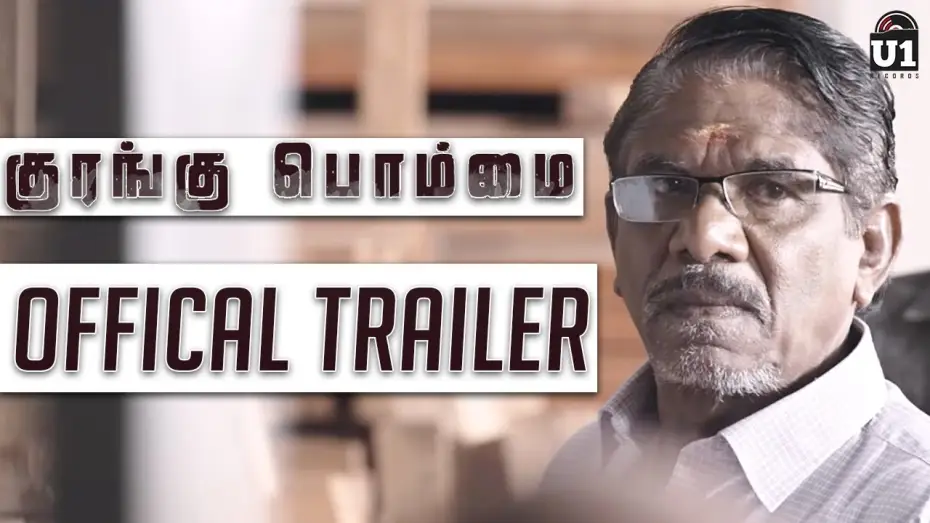 Wideo do filmu குரங்கு பொம்மை — Kurangu Bommai - Official Trailer #2 | Nithilan | Vidharth | Bharathiraja | Releasing on September 1