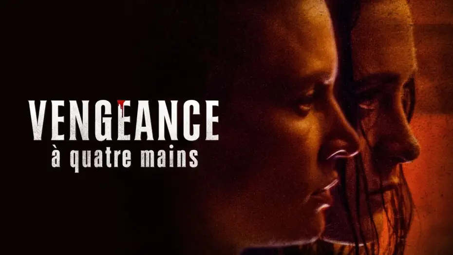 Wideo do filmu Na cztery ręce — VENGEANCE A QUATRE MAINS - Bande Annonce VOST
