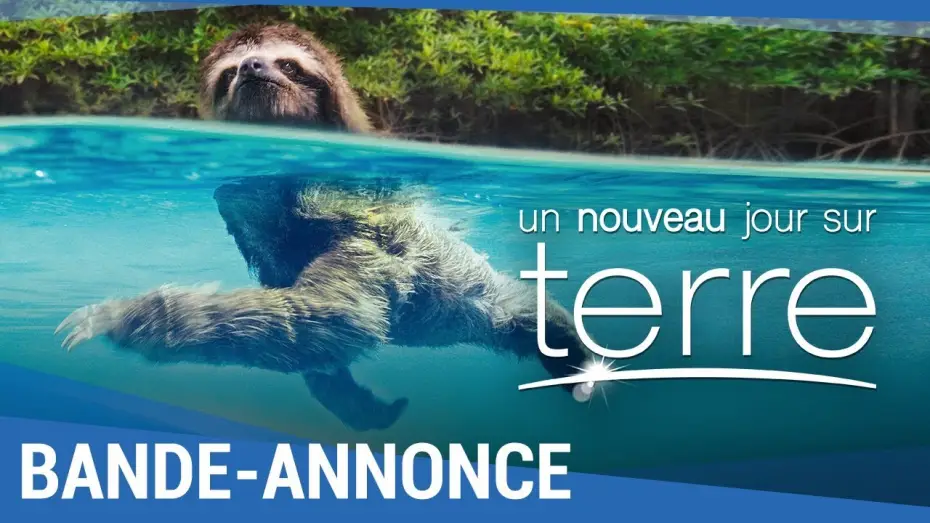 Wideo do filmu Ziemia. Niezwykły dzień z życia planety — UN NOUVEAU JOUR SUR TERRE - Bande Annonce VF