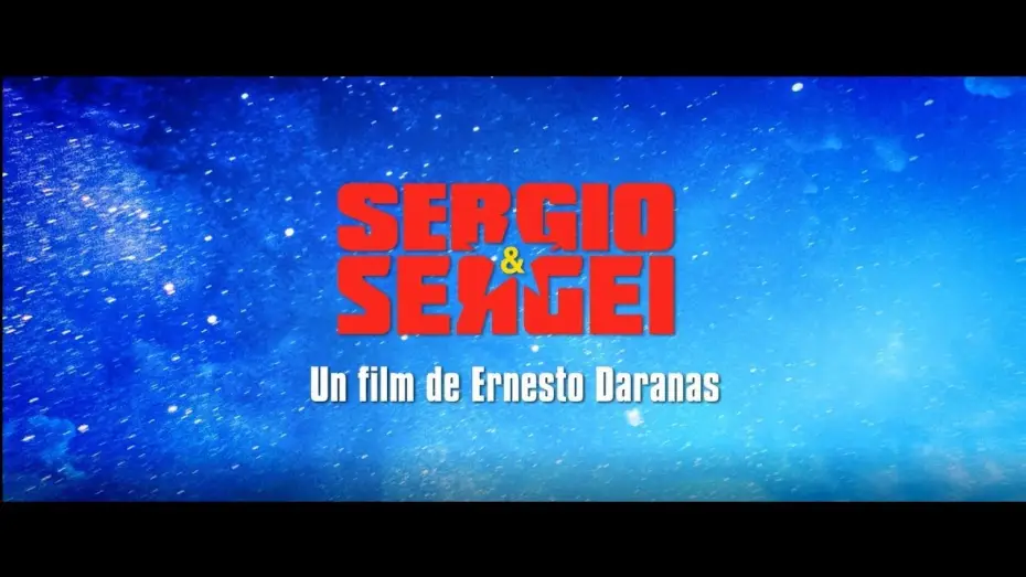 Wideo do filmu Sergio i Siergiej — Sergio & Sergei - Bande Annonce VOST