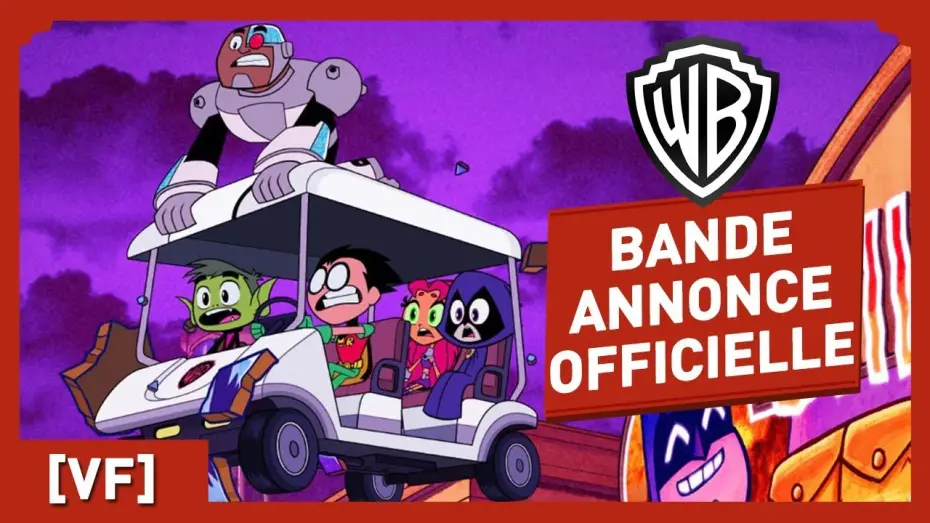 Wideo do filmu Młodzi Tytani: Akcja! Film — Teen Titans Go ! Le Film - Bande Annonce Officielle (VF)