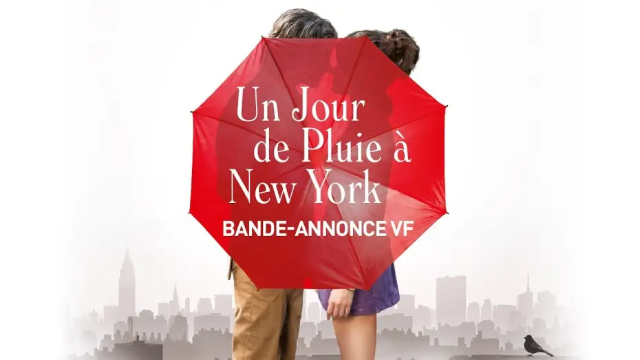 Wideo do filmu W deszczowy dzień w Nowym Jorku — Un jour de pluie à New York - Bande Annonce VF