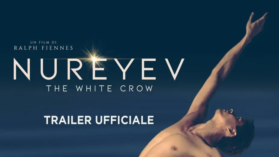 Wideo do filmu Biały kruk — Nureyev - The White Crow. Trailer italiano ufficiale [HD]