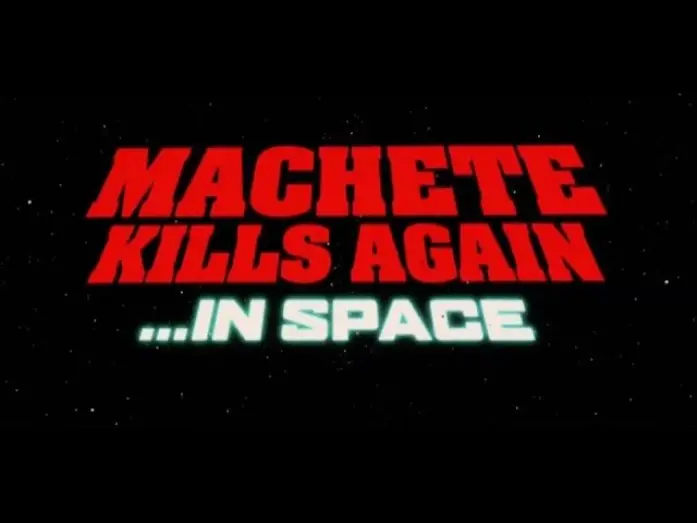 Wideo do filmu Machete Kills Again... in Space — Machete kills again... in space trailer