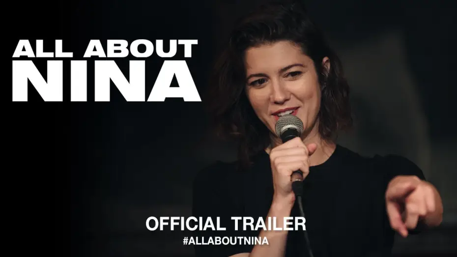 Wideo do filmu All About Nina — All About Nina (2018) | Official US Trailer HD