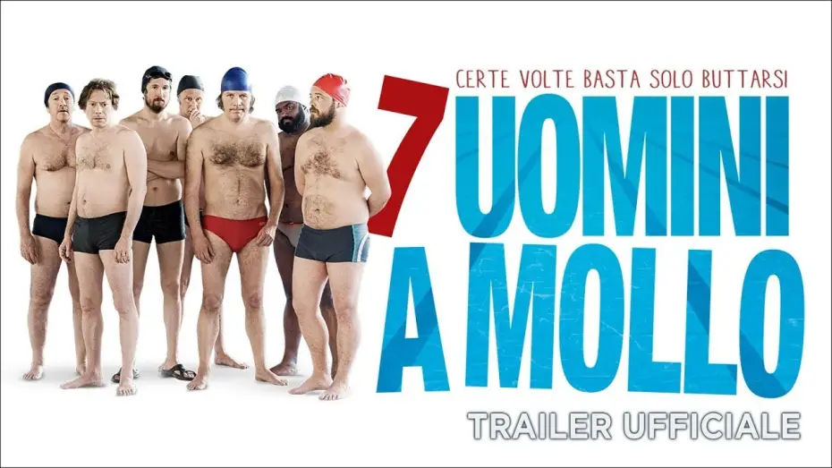 Wideo do filmu Niezatapialni — 7 uomini a mollo - Trailer italiano ufficiale [HD]