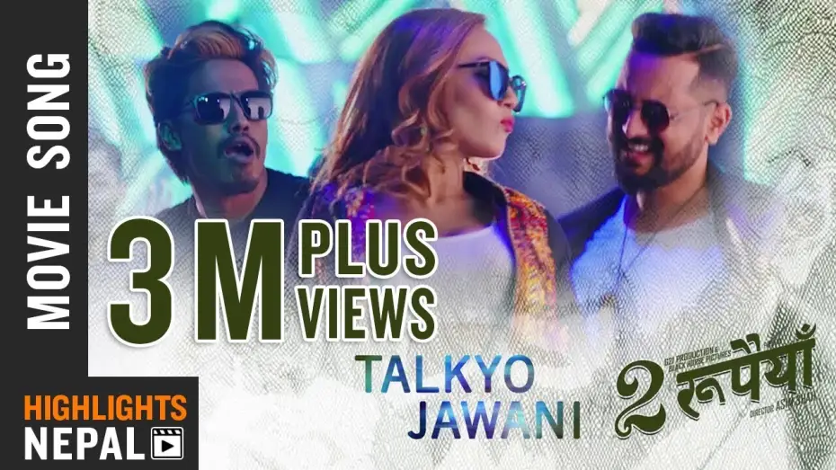 Wideo do filmu Dui Rupaiyan — Talkyo Jawani | New Nepali Movie Dui RUPAIYAN Song 2017 Ft Asif Shah, Nischal Basnet, Sumi Moktan