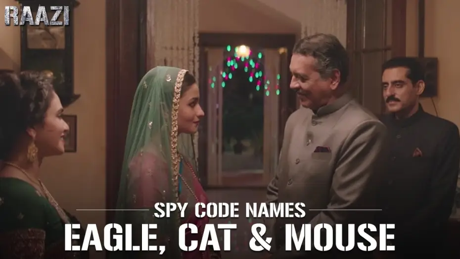 Wideo do filmu राज़ी — SPY Code Names - Eagle, Cat, Mouse | Raazi | Alia Bhatt | Meghna Gulzar | Releasing on 11th may