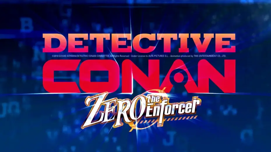 Wideo do filmu 名探偵コナン ゼロの執行人 — DETECTIVE CONAN: ZERO THE ENFORCER - Tráiler Oficial VE