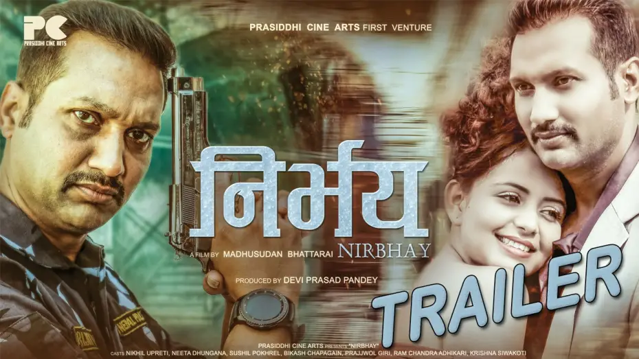 Wideo do filmu निर्भय — NIRBHAY | निर्भय | TRAILER | New Nepali Movie 2017| Nikhil Upreti/Nita Dhungana