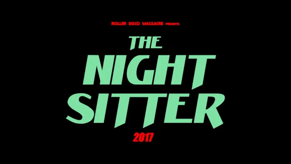 Wideo do filmu The Night Sitter — The Night Sitter - Teaser 2017