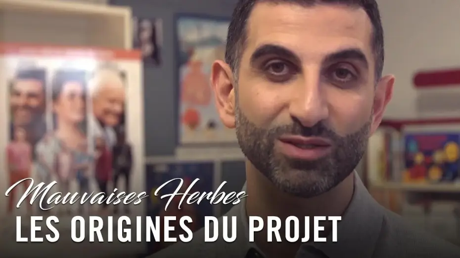 Wideo do filmu Wśród chwastów — Mauvaises Herbes - de Kheiron - Les Origines du Projet