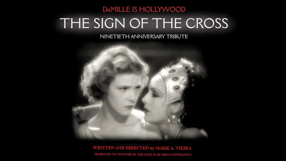 Wideo do filmu The Sign of the Cross — DeMille's The Sign of the Cross 90th Anniversary