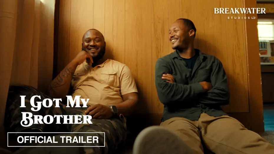 Wideo do filmu I Got My Brother — I Got My Brother | Official Trailer | Breakwater Studios