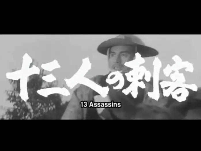 Wideo do filmu 十三人の刺客 — 13 Assassins (1963) TRAILER
