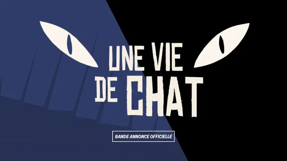 Wideo do filmu Kot w Paryżu — UNE VIE DE CHAT  - Bande Annonce VF