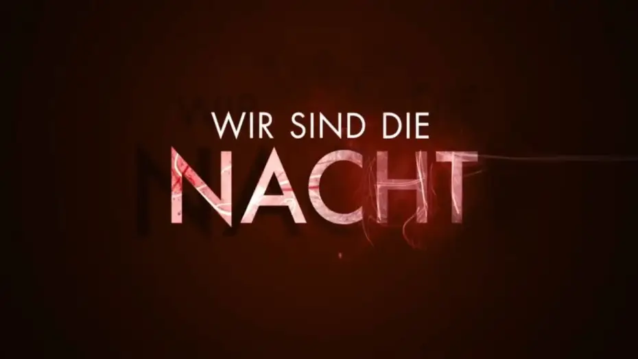 Wideo do filmu Nienasycone — Wir sind die Nacht - Trailer Deutsch HD