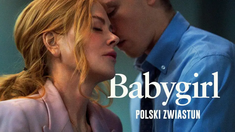 Wideo do filmu Babygirl — Oficjalny zwiastun PL