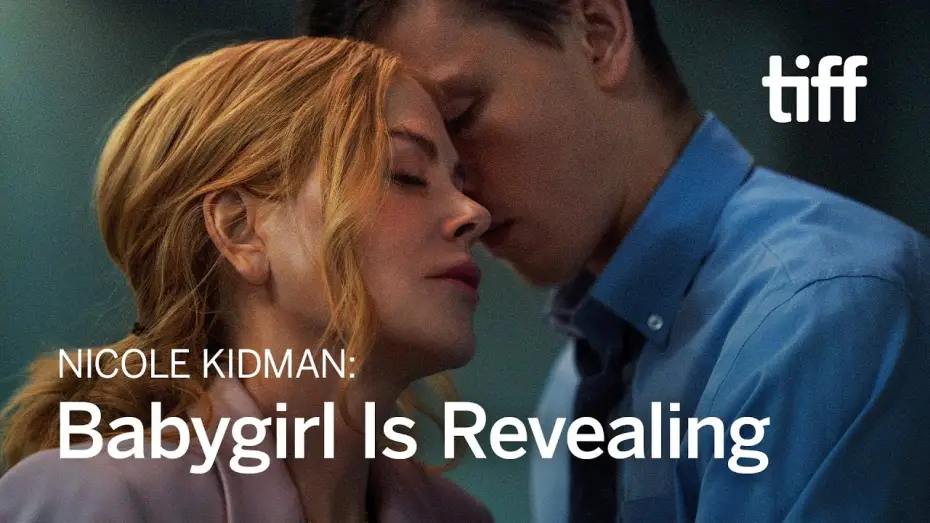 Wideo do filmu Babygirl — Nicole Kidman: BABYGIRL Is Bigger Than Sex | TIFF 2024