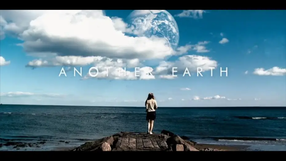 Wideo do filmu Druga Ziemia — Another Earth - Bande Annonce Vost