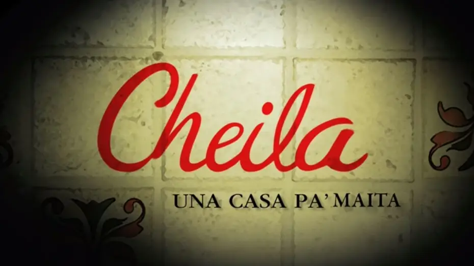 Wideo do filmu Cheila, una casa pa’ Maíta — Trailer "Cheila, una casa pa´ maita"