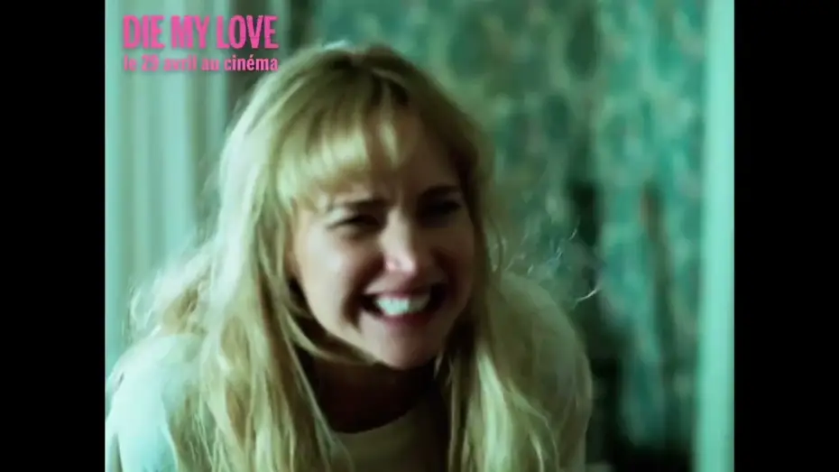 Wideo do filmu Zgiń, kochanie — DIE MY LOVE - le 29 avril au cinéma