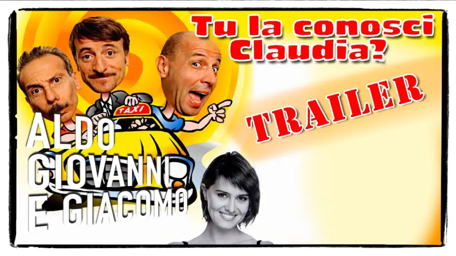 Wideo do filmu Tu la conosci Claudia? — Tu la conosci Claudia? - Trailer | Aldo Giovanni e Giacomo