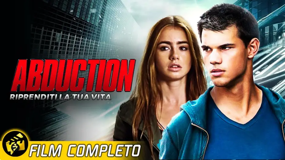 Wideo do filmu Porwanie — Fuga, Spionaggio e Combattimenti | Abduction – Film Completo Gratis | Lily Collins e Taylor Lautner