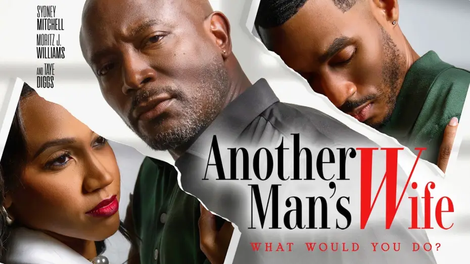 Wideo do filmu Another Man's Wife — What Would You Do?