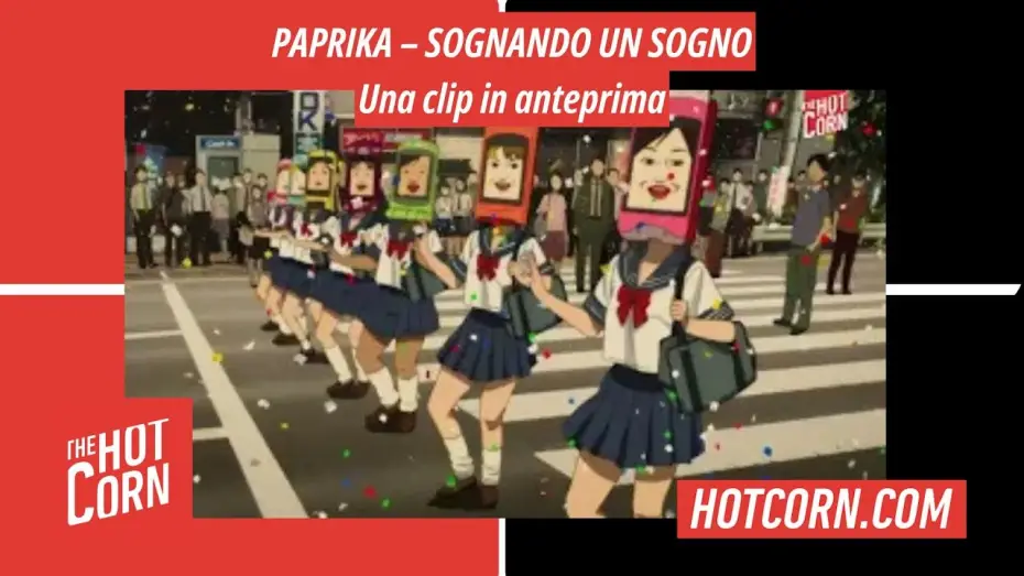 Wideo do filmu Paprika — PAPRIKA – SOGNANDO UN SOGNO | Una clip in esclusiva | HOT CORN