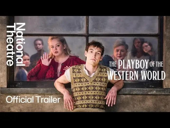 Wideo do filmu National Theatre Live: The Playboy of the Western World — The Playboy of the Western World | Official Trailer | National Theatre