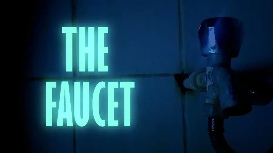 Wideo do filmu The Faucet — THE FAUCET (Experimental Short Film)