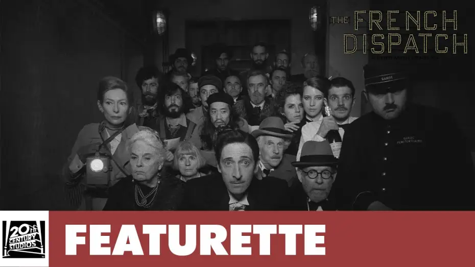 Wideo do filmu Kurier Francuski z Liberty, Kansas Evening Sun — The French Dispatch – Featurette: Die Entstehung des Films