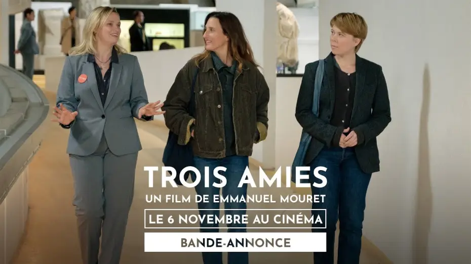 Wideo do filmu Trois amies — TROIS AMIES de Emmanuel Mouret - Bande-annonce - sortie le 6 novembre 2024
