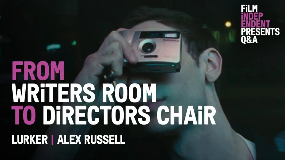 Wideo do filmu Lurker — Alex Russell’s Journey from Writing the Bear to a First Feature - Lurker Q&A