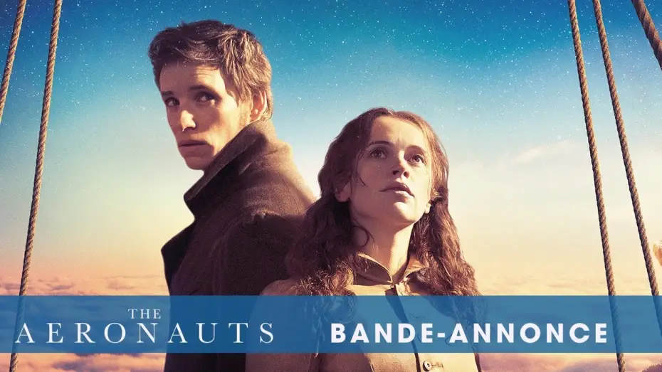 Wideo do filmu The Aeronauts — The Aeronauts - Bande Annonce [VF]