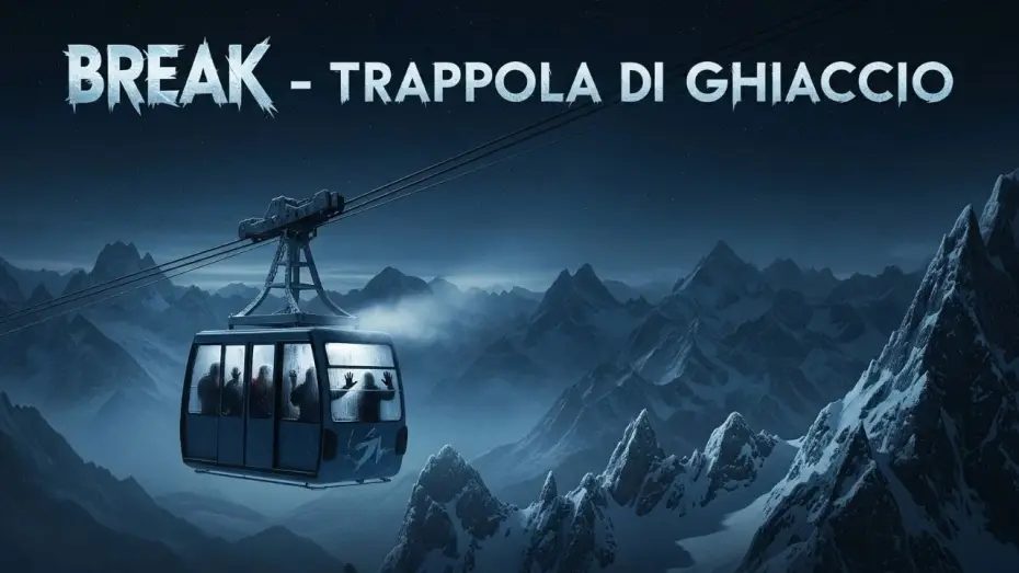 Wideo do filmu Oderwani — Break - Trappola di Ghiaccio (2019) | Survival Thriller | FILM COMPLETO ITALIANO HD