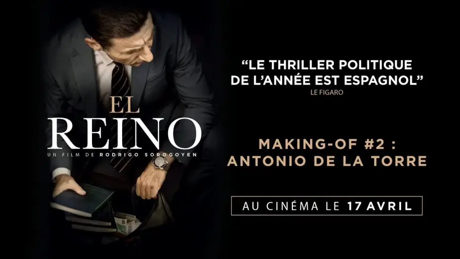 Wideo do filmu Królestwo — EL REINO - Making-of #2 : Antonio de la Torre VOST
