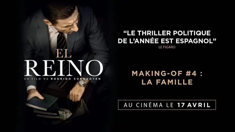 Wideo do filmu Królestwo — EL REINO - Making-of #4 : La famille