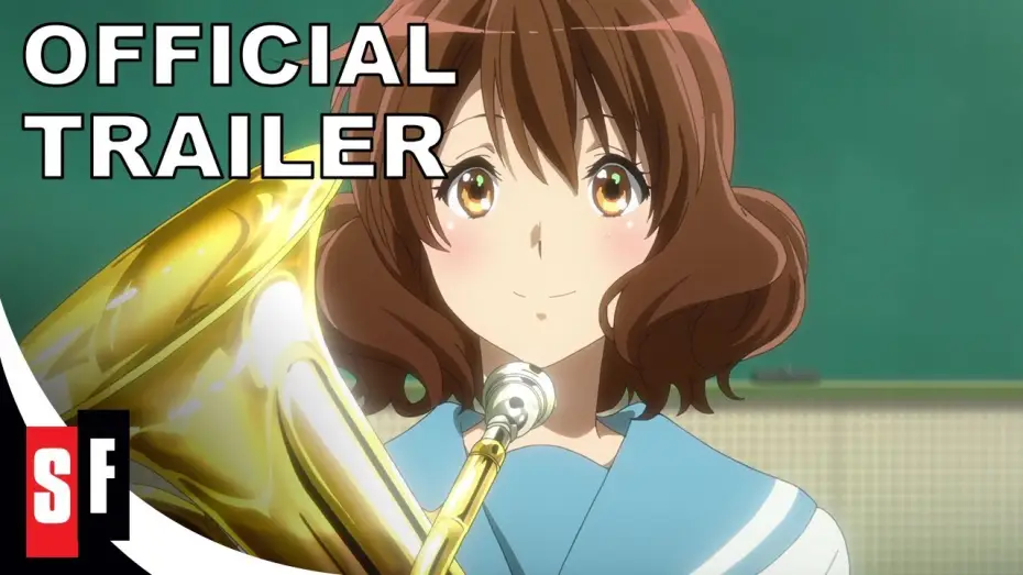 Wideo do filmu 劇場版 響け！ユーフォニアム～誓いのフィナーレ～ — Sound! Euphonium: The Movie - Our Promise: A Brand New Day - Official Trailer (HD)