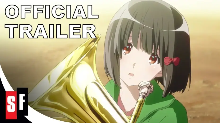 Wideo do filmu 劇場版 響け！ユーフォニアム～誓いのフィナーレ～ — Sound! Euphonium: The Movie - Our Promise: A Brand New Day - Official Trailer (HD)